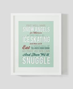 Elf Snuggle Quote - 5x7 Christmas Art Print. $15.00, via Etsy.