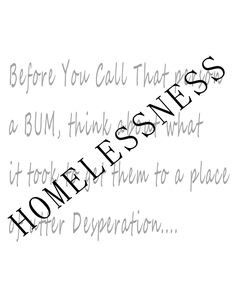 homeless : ( in need of prayer