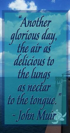 tongue john muir quote # quoteoftheday # glorious # johnmuir glorious ...