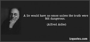 ... Adler Quote, Quote Quote, Quote Quotations, Truths, Alfred Adler