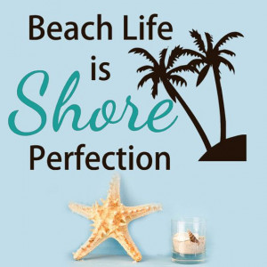 Beach Life is Shore Perfection Wall decal words quote with Palm Trees ...