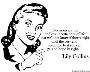 Decisive Indecision