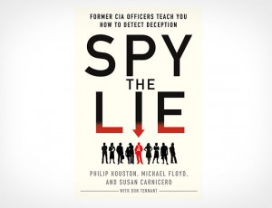 Spy the Lie - most people lie 1 to 10 times per day - I on the other ...