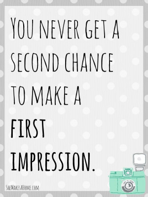 ... chance to make a first impression. | Breakthrough Boot Camp #quotes