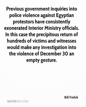... any investigation into the violence of December 30 an empty gesture