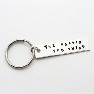 Theater Gift (Shakespeare Quote on Lightweight Key Chain, Gifts for ...