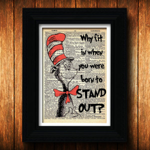 Dr Seuss Quote Why fit in - Print on 1950's Dictionary Page - Kids ...