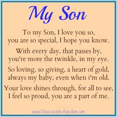 ... sons poems to my son i love you so you are so special i hope you know