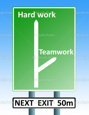 Hard work teamwork roadsign - Stock Image