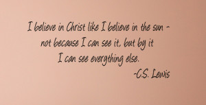 ... > Inspiring > Quotes & Poems > I Believe In Christ Wall Decal