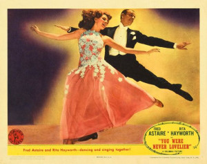 Love Those Classic Movies!!!: You Were Never Lovelier (1942) 