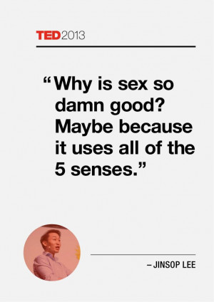 Quotes From Brilliant TED2013 Talks, Made Into Posters