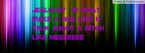 jealousy__is_what-32691.jpg?i
