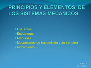 Presentación Principios y elementos de los sistemas mecánicos