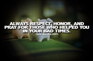 Honor And Respect Quotes Respect honor