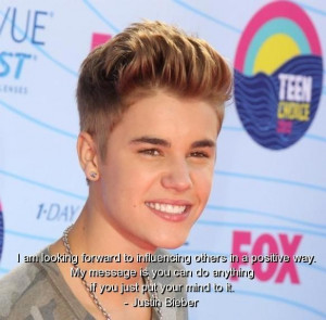 Justin bieber famous quotes sayings best positive inspiring