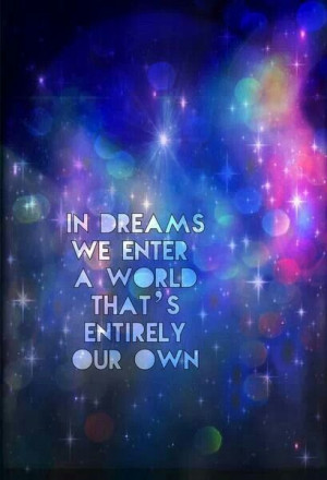 Own Your World - Best Dream Quote