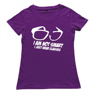 just wear glasses Quotes Custom Your Own woman Clothing for womens ...