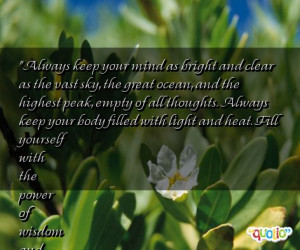 Always keep your mind as bright and