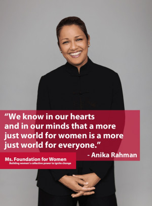 ... Rahman, President and CEO of the Ms.Foundation for Women #quotes #fem2