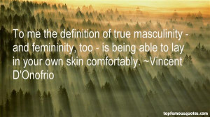 Top Quotes About Masculinity And Femininity