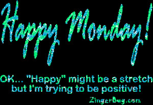 Funny Happy Monday Quotes