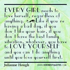 Quotes about loving yourself for girls - every girls
