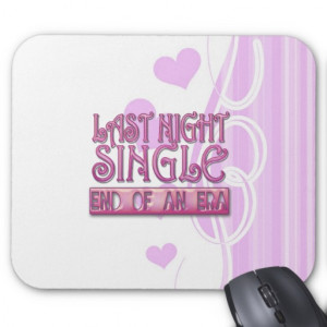 Bridesmaid Quotes Mouse Pads