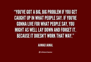 quote-Ahmad-Jamal-youve-got-a-big-big-problem-if-20098.png