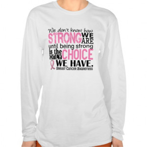 Breast Cancer How Strong We Are Shirts