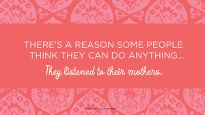 ... do anything…they listened to their mothers. #Hallmark #HallmarkIdeas