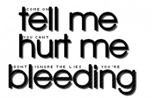 www.pics22.com/dont-ignore-the-lies-you-are-bleeding-change-quote