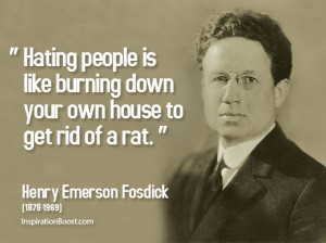 Hate Quotes – Henry Emerson Fosdick