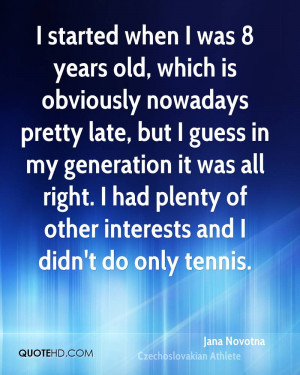 Jana Novotna Quotes