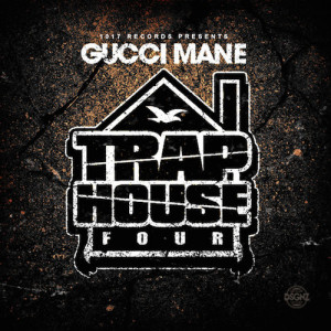 Gucci Mane - Trap House 4 (2014)