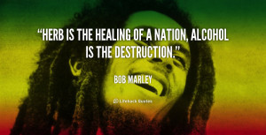 Related Pictures bob marley quotes herb