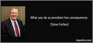 More Steve Forbes Quotes