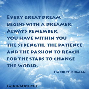 the patience and the passion to reach for the stars to change the ...