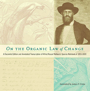 James T. Costa, editor, On the Organic Law of Change: A Facsimile ...
