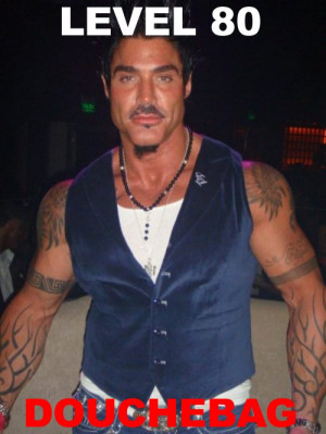 Level 80 Douchebag
