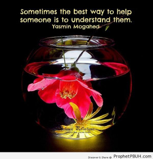 ... Quote- Sometimes the best way to help someone& - Islamic Quotes