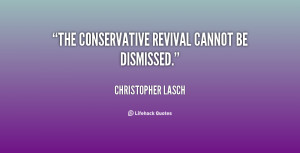 The conservative revival cannot be dismissed.