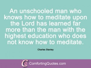 wpid-quote-charles-stanley-an-unschooled-man-who.jpg