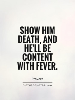 Death Quotes Contentment Quotes Proverb Quotes Content Quotes