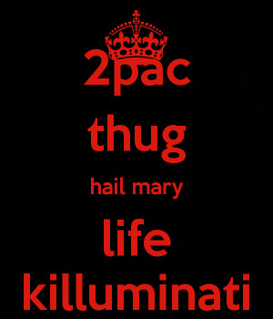 2pac Killuminati Logo 2pac thug hail mary life
