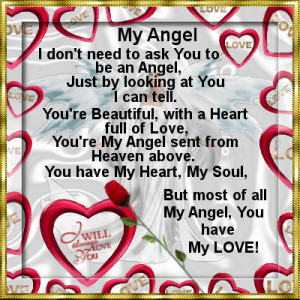 You Are My Angel I Love You You're my angel!