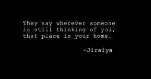 Jiraiya Quotes http://instantkarma83.tumblr.com/search/quotes