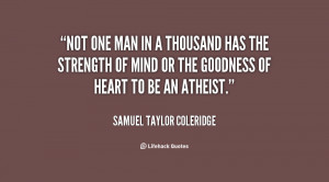 quote-Samuel-Taylor-Coleridge-not-one-man-in-a-thousand-has-91809.png