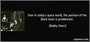 More Bobby Short Quotes
