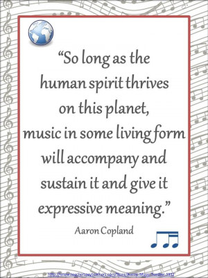 Aaron Copland quote from the MusicTeacherResources page!